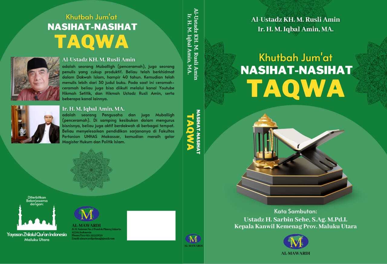 KHUTBAH JUMAT; NASIHAT-NASIHAT TAQWA