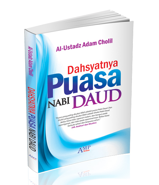 Dahsyatnya PUASA Nabi DAUD